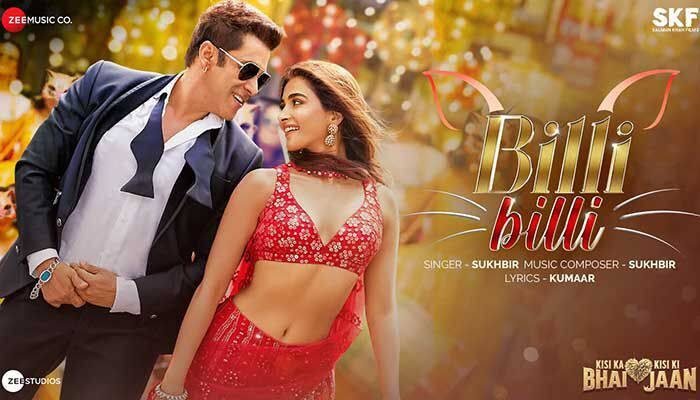 Billi Billi Song Lyrics in Hindi Kisi Ka Bhai Kisi Ki Jaan