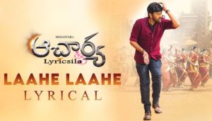 Laahe Laahe Song Lyrics Acharya Ramajogayya Sastry