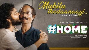 Mukilu Thodanayi Song Lyrics-#Home