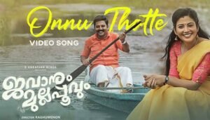 Onnu Thotte Lyrics-Jawanum Mullapoovum
