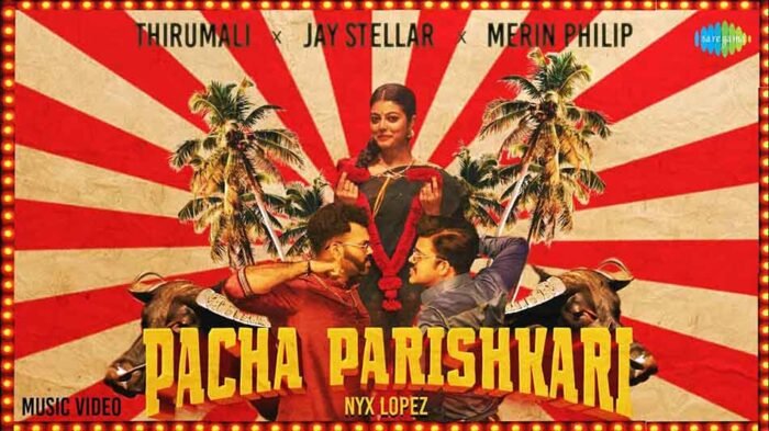 Pacha Parishkari Song Lyrics by ThirumaLi