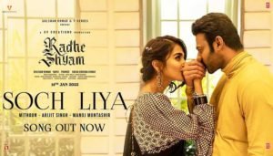 Soch Liya Lyrics-Radhe Shyam-Arijit Singh